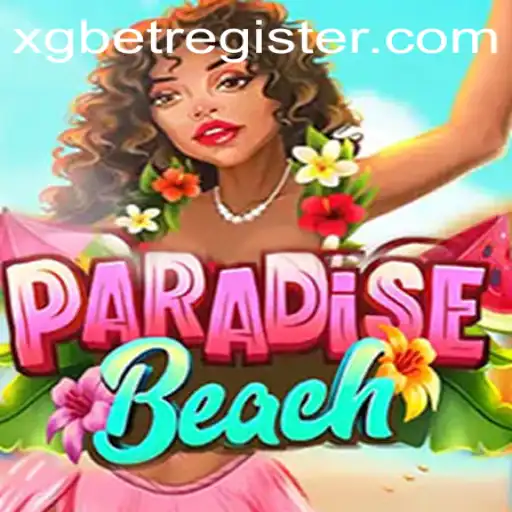 Exploring the Exciting World of ParadiseBeach with xgbet
